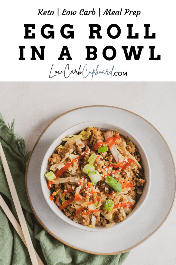 Egg Roll in a Bowl - Easy to make keto recipe