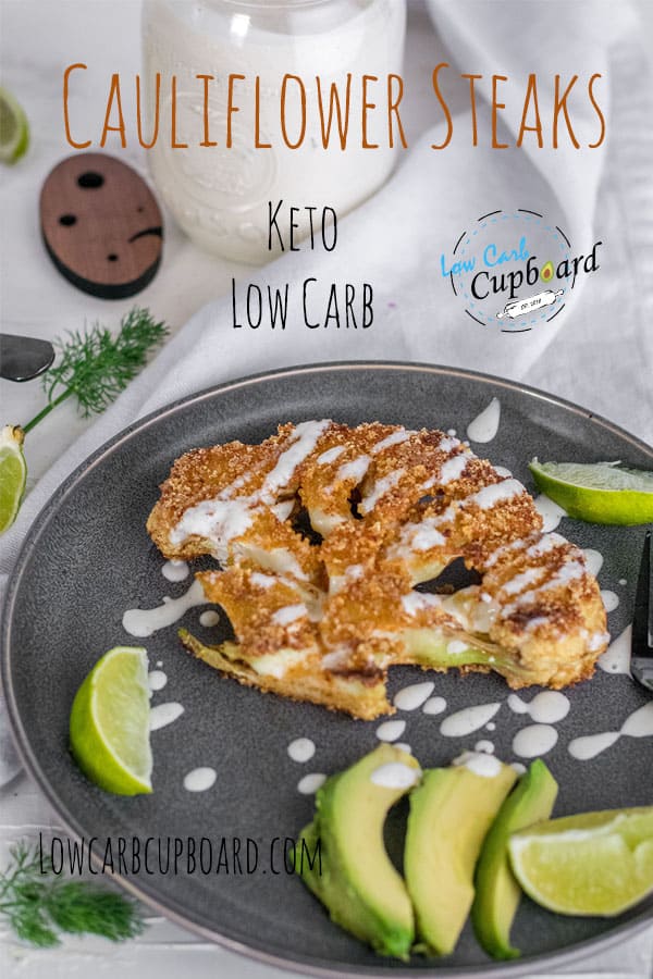 Low carb cauliflower steaks keto meal. An easy and delicious keto meal. Crunchy cauliflower covered in crushed pork rinds. #cauliflowersteaks #ketocauliflower